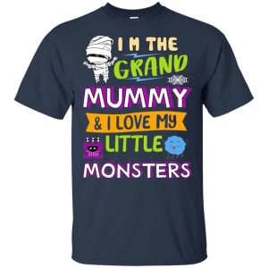 I’m The Grand Mummy & I Love My Little Monsters Shirts