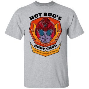 Hot Rod’s Body Shop He’s Got The Touch He’s Got The Power Shirts