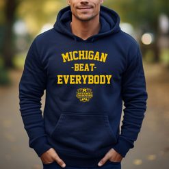 Michigan Beat Everybody National Champs Navy Hoodie Tshirt Crewneck