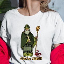 Go’n Git St Patrick Shirts