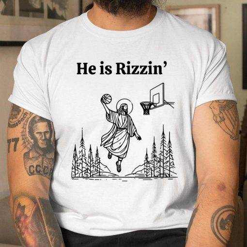 He Is Risen Easter Jesus Playing Basketball Shirt