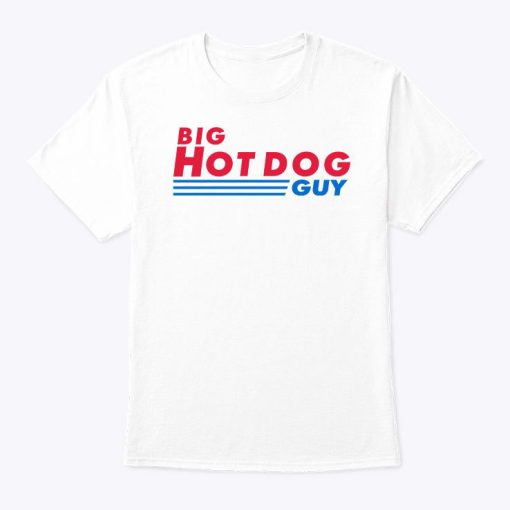 Big Hot Dog Guy T Shirt