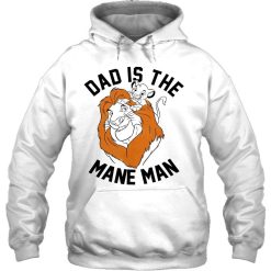 Dad Is The Mane Man Disney The Lion King Shirts