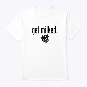 Dairy Daddies Get Milked Shirt