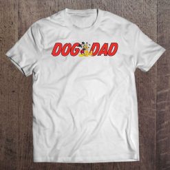 Disney Father’s Day Dog Dad Shirt