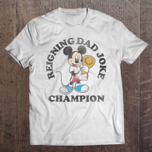 Disney Mickey Classic Father’s Day Mickey Dad Joke Champion Shirt