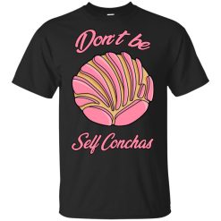 Don´t Be Self Concha T-Shirt