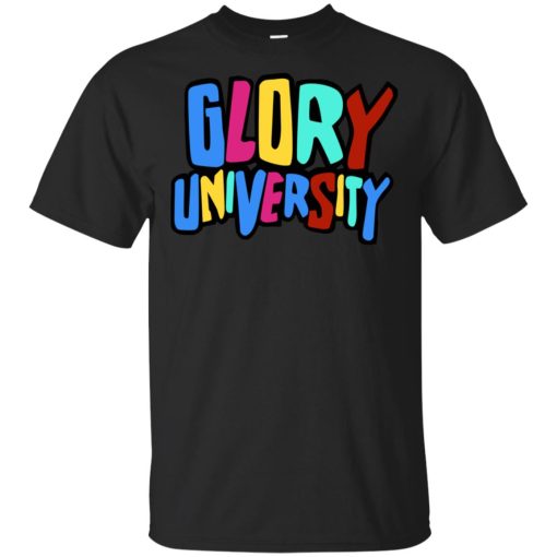 Glory University T-Shirt