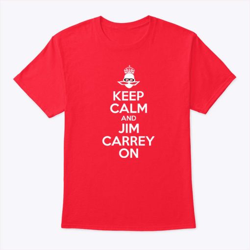 Jeff Fowler Wearing Keep Calm And Jim Carrey On T Shirt