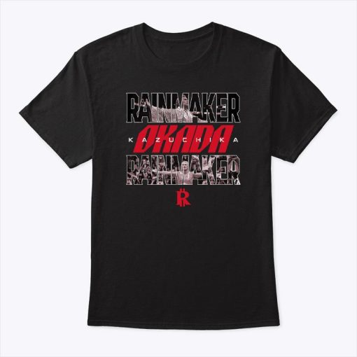 Kazuchika Okada Rainmaker T Shirt