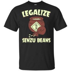 Legalize Senzu Beans Shirt