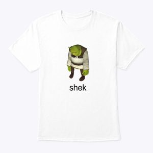 Shrek Shek Sad Shirt