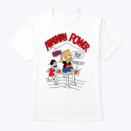 Simpson Armenian Power Eat My Vardigs Man Yerevan 500km Hye Jump T Shirt