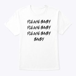 Spike Lee Please Baby Please Baby Please Baby Baby Shirt