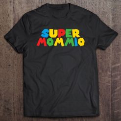 Super Gamer Mommio Women Day Shirt