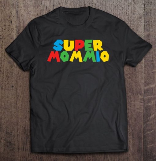 Super Gamer Mommio Women Day Shirt