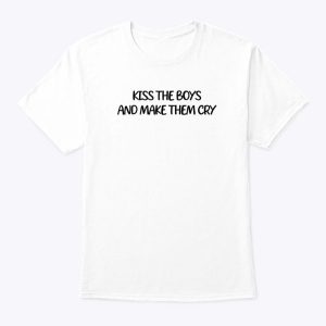 Sydney Sweeney Kiss The Boys And Make Them Cry T Shirt