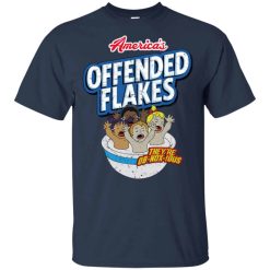 American Offended Flakes They’re Ob-nox-jous Shirts