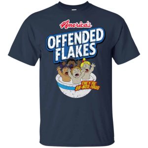 American Offended Flakes They’re Ob-nox-jous Shirts