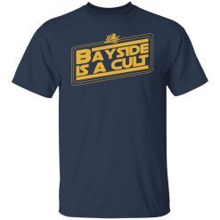 Bayside Is A Cult Shirts