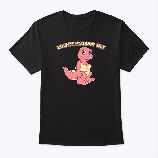 Breastasaurus Rex Funny T-Rex Shirt