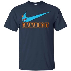 Caaaan Do It Shirts