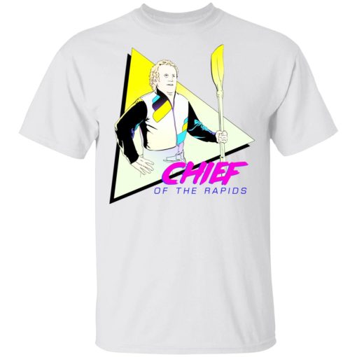 Chief Of The Rapids Shirt