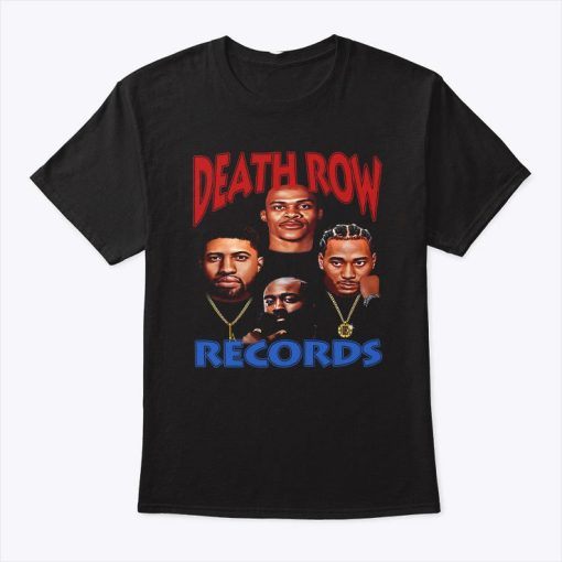 Death Row Records Russell Westbrook James Harden Paul George Kawhi Leonard Clippers T Shirt