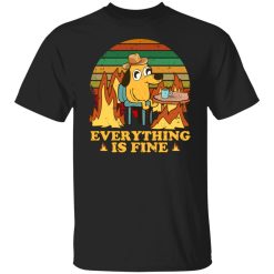 Everything Is Fine Dog Internet Meme Burning San Francisco Shirt