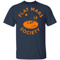 Flat Mars Society Shirts