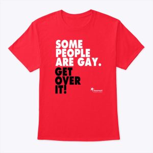 Ian McKellen Some People Are Gay Get Over It Shirt