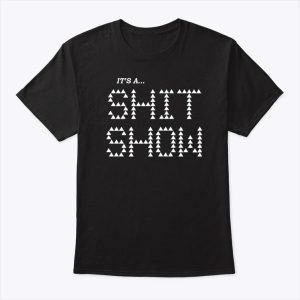 It’s A Shit Show T Shirt