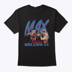 Max Holloway Blessed Strike UFC T Shirt