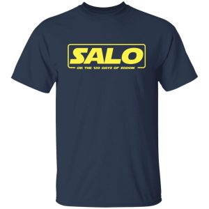 Salo Or The 120 Days Of Sodom Shirts