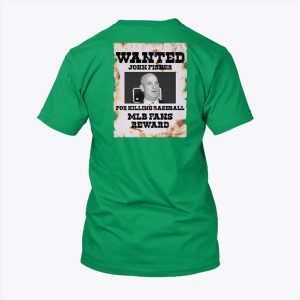 Sell Wanted John Fisher For Killing Baseball MLB Fans Reward T Shirts