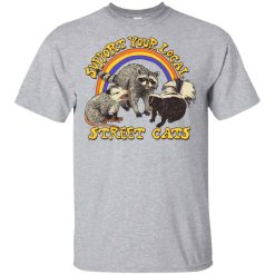 Support My Local Street Cats Shirts