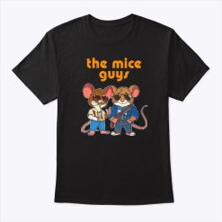 The Mice Guys The Nice Guys T Shirt