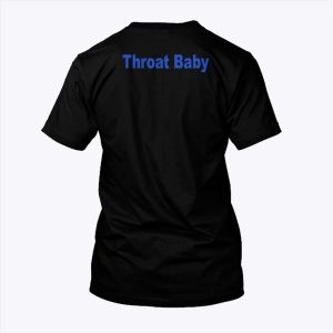 Throat Baby Shirt