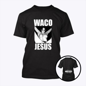 Waco Jesus Shirt