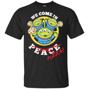 We Come In Pizza T-Shirt