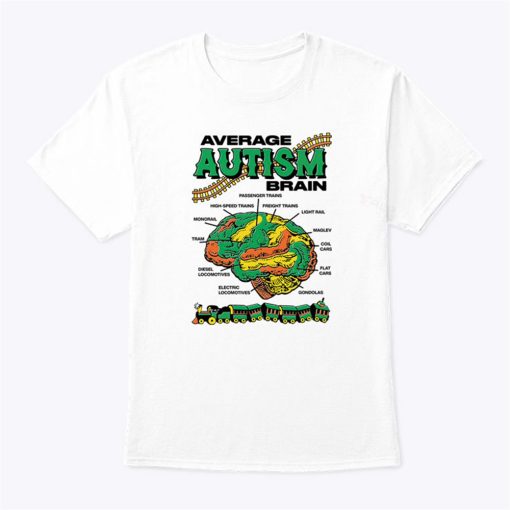 Average Autism Brain Train T Shirt