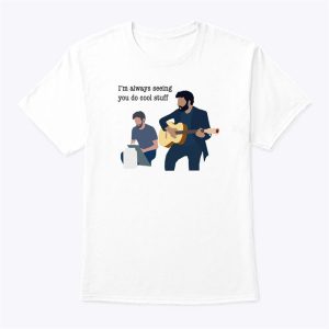 Mark Watson Im Always Seeing You Do Cool Stuff T Shirt