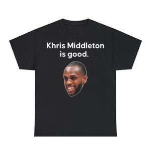 Nathan Marzion Khris Middleton Is Good Shirt