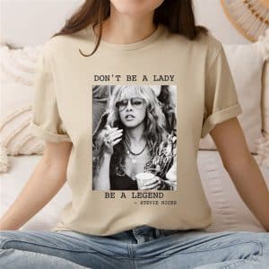 Vintage SteviNicks Fleetwood Mac 2024 Tour Shirt Don't be a Lady be a Legend Shirt