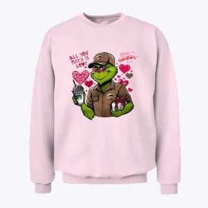 All You Need Is Love Grinch UPS Valentine Sweatshirt