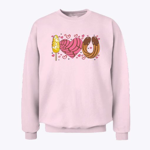 Elote Conchas Churros I Love You Valentine Sweatshirt