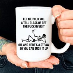 Get Over It Skeleton Mug